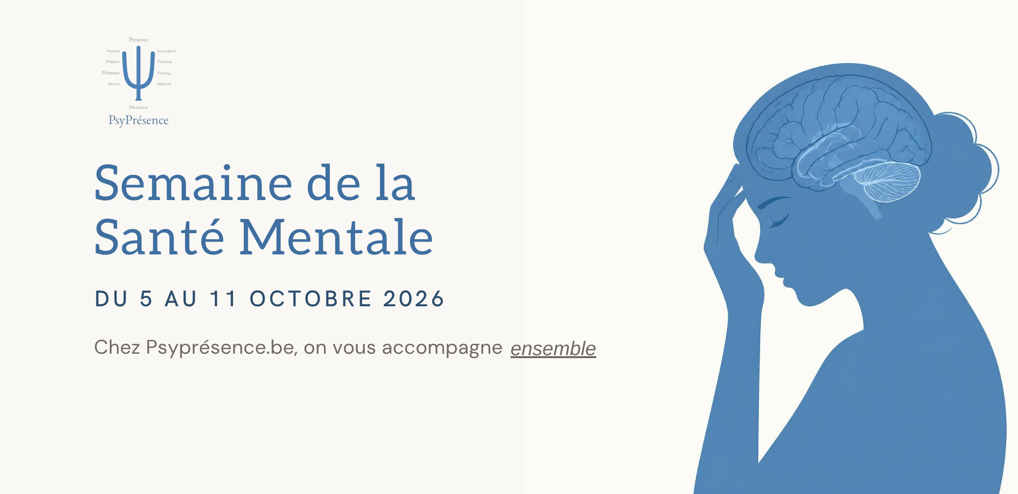 Semaine de la Santé Mentale du 5 au 11 octobre 2026 — Chez Psyprésence.be, on vous accompagne ensemble
